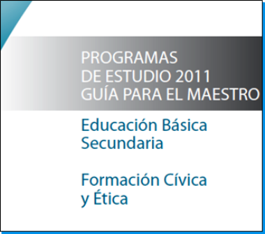 programas_de_estudio_2011_guia_para_el_maestro_educacion_basica_secundaria_formacion_civica_y_etica