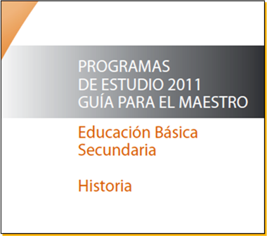 programas_de_estudio_2011_guia_para_el_maestro_educacion_basica_secundaria_historia